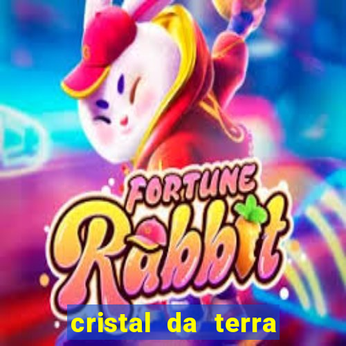 cristal da terra stardew valley